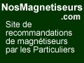 Trouvez les meilleurs magnetiseurs avec les avis clients sur Magnetiseurs.NosAvis.com