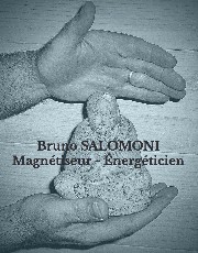 Bruno SALOMONI Magnétiseur-Energéticien Sens